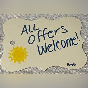 All offers are welcomed. All reasonable offers will be accepted.